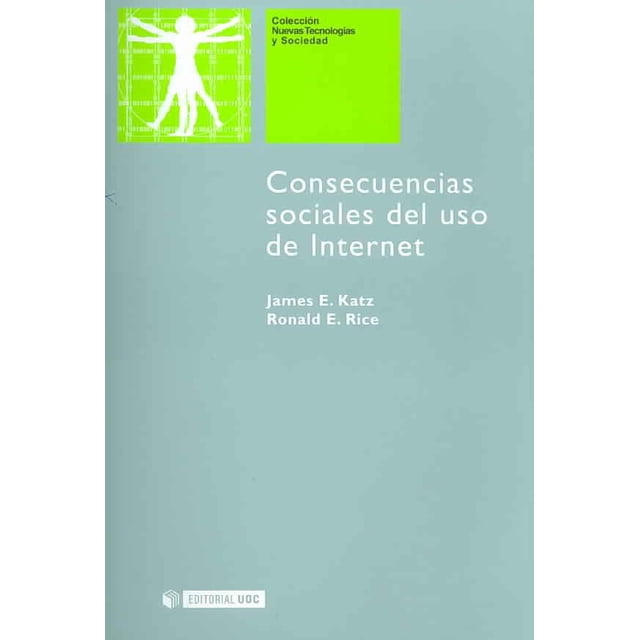 Consecuencias Sociales Del Uso De Internet Uoc 9788497881722