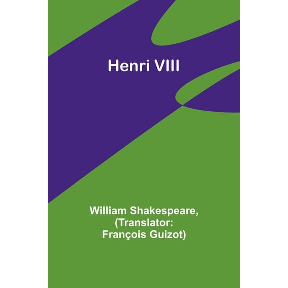 Henri VIII, (Paperback)