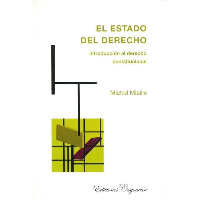 El estado del derecho, de Michel Miaille , Coyoacán, Blanda