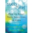 thumbnail image 3 of Shades of Hope : Comment Traiter Votre Addiction à la Nourriture, 3 of 3