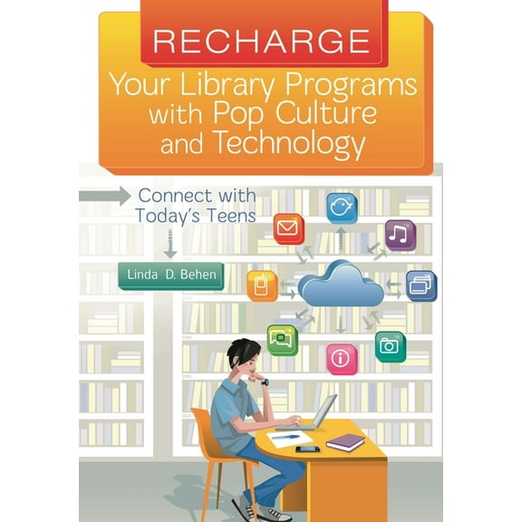Recharge Your Library Programs with Pop Culture and Technology: Connect with Today's Teens, (Paperback)