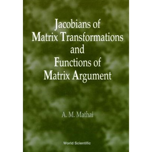 Pre-Owned Jacobians of Matrix Transformation and Functions of Matrix Arguments (Hardcover)
