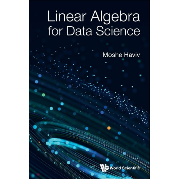 Linear Algebra for Data Science, (Hardcover)