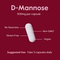 thumbnail image 6 of D-Mannose 500mg (240 Vegetarian Capsules) - No Stearates - No Fillers - Vegan - Non GMO - Gluten Free - Urinary Tract Health, 6 of 7
