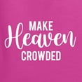 thumbnail image 5 of Wild Bobby Make Heaven Crowded Inspirational/Christian Women Graphic Tee, Fuschia, 3X-Large, 5 of 5