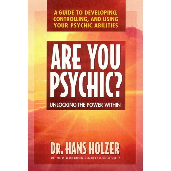 Pre-Owned Are You Psychic?: Unlocking the Power Within (Paperback) 0895297884 9780895297884