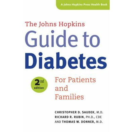 The Johns Hopkins Guide to Diabetes: For Patients and Families