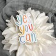 thumbnail image 5 of Sticker | Yes You Can, 5 of 11