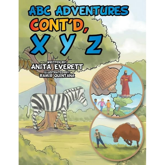 ABC Adventures Cont'd, X Y Z, (Paperback)