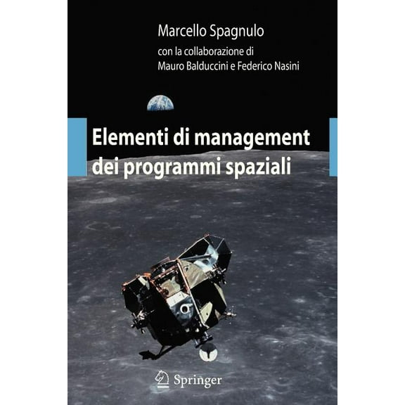 Elementi Di Management Dei Programmi Spaziali, (Paperback)