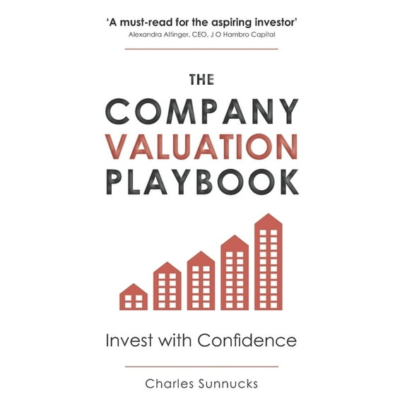The Company Valuation Playbook: Invest with Confidence