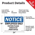 thumbnail image 2 of Employees Only Visitors Please Check In OSHA Notice Aluminum Sign 24 Inch x 18 Inch - 5 Pack, 2 of 8
