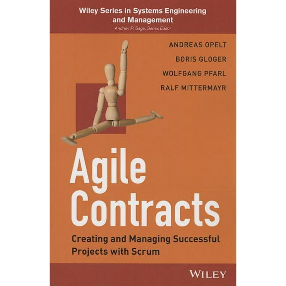 Wiley Systems Engineering and Management: Agile Contracts: Creating and Managing Successful Projects with Scrum (Paperback)