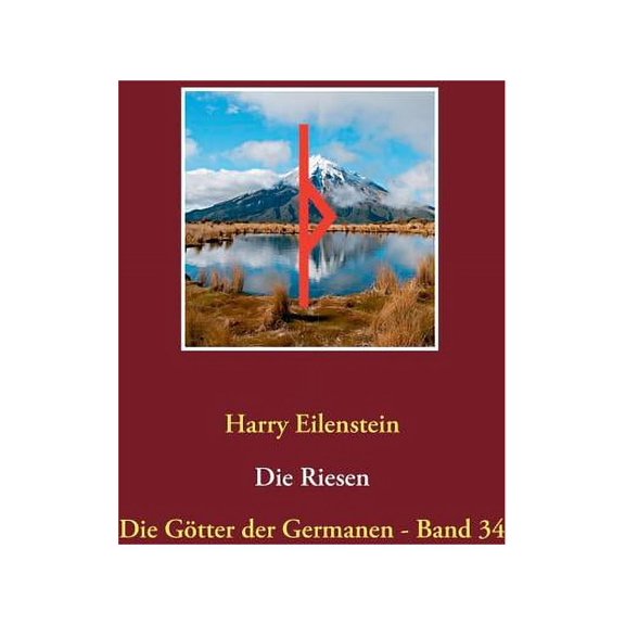 Die Riesen: Die Götter der Germanen - Band 34, (Paperback)