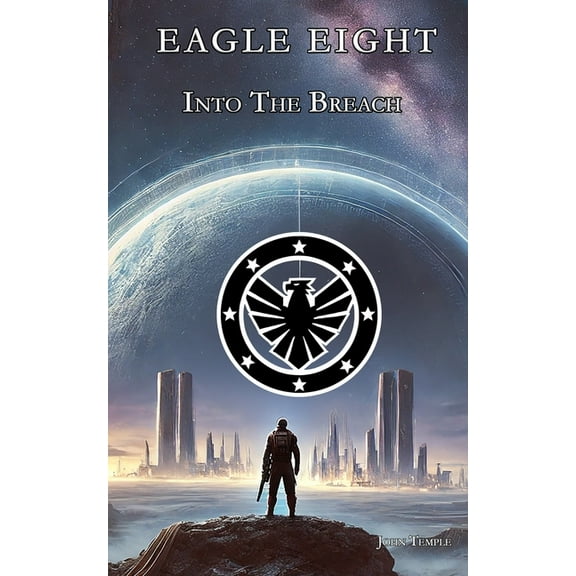 Eagle Eight - Into the Breach, (Paperback)