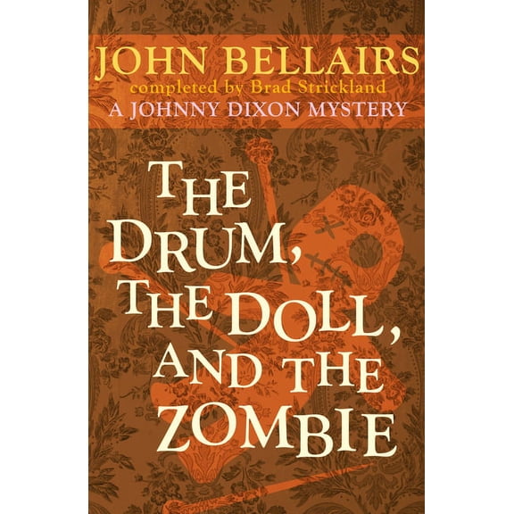 Johnny Dixon The Drum, the Doll, and the Zombie, Book 9, (Paperback)