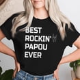 thumbnail image 2 of Best Rockin' Papou Ever T-Shirt – For Papou, Mother's Day Gift for Grandfather, Proud Papou Shirt for Women, 2 of 3