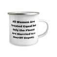 thumbnail image 2 of Fun Wife, All Women Are Created Equal but Only the Finest Are Married to a Sheriff, Sarcastic 12oz Camper Mug For Wife From Husband, 2 of 2