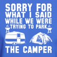 thumbnail image 3 of CafePress - Sorry For What I Said RV Camping Shirt T Shirt - Men's Classic Graphic Cotton T-Shirt, 3 of 4
