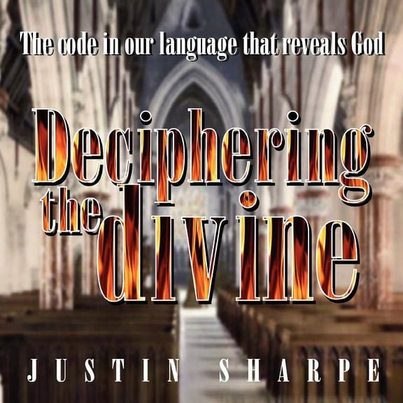 Deciphering the divine, (Paperback)