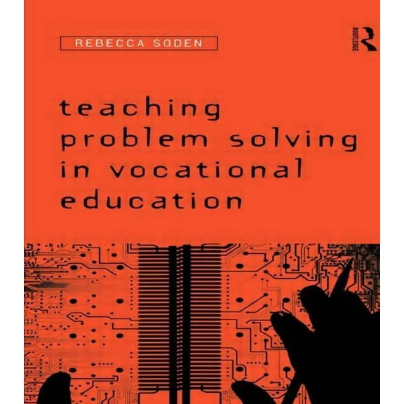 Teaching Problem Solving in Vocational Education, (Paperback)