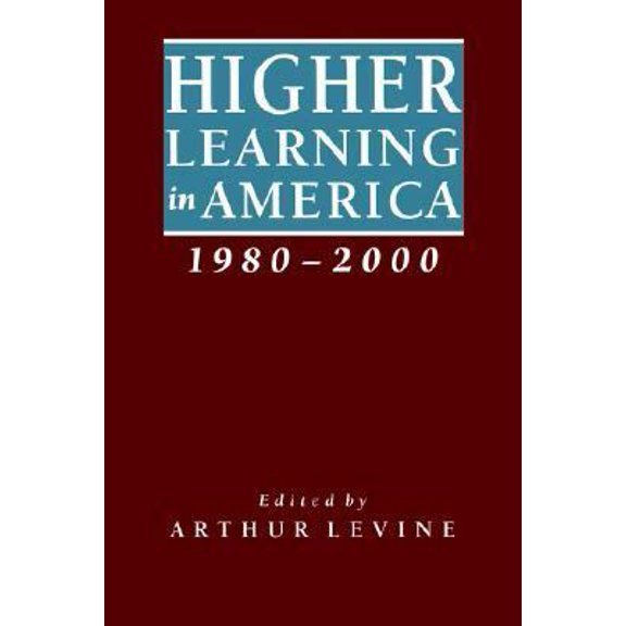 Pre-Owned Higher Learning in America, 1980-2000 (Paperback) 080184861X 9780801848612