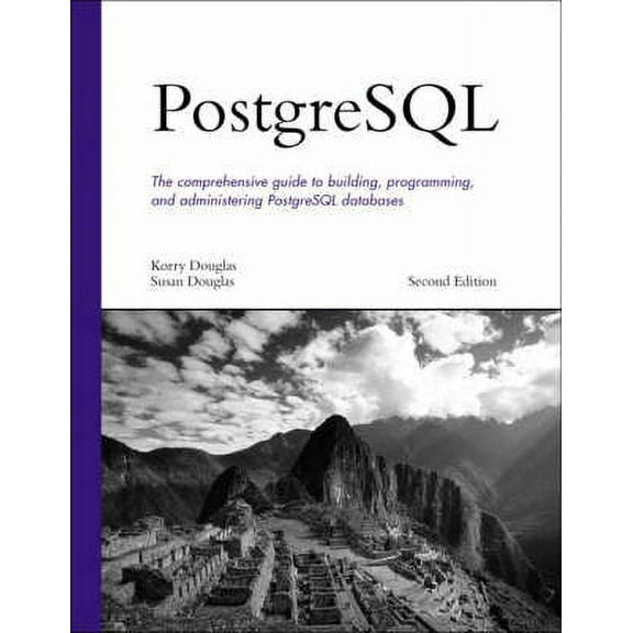Developer's Library: PostgreSQL (Edition 2) (Paperback)