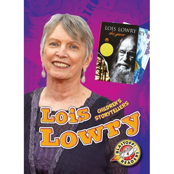 Children's Storytellers: Lois Lowry (Hardcover)
