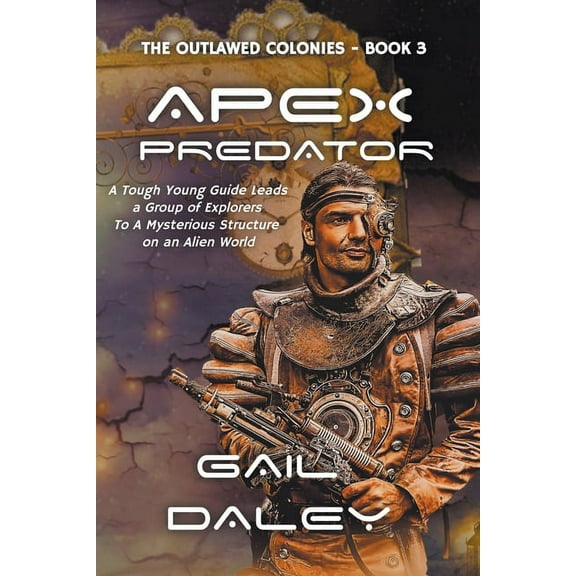 The Outlawed Colonies Apex Predator, Book 3, (Paperback)