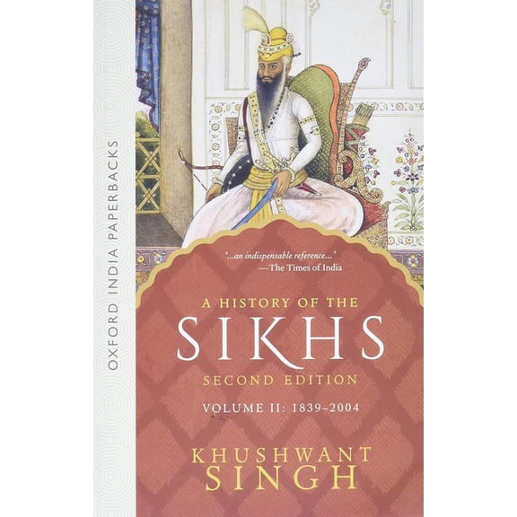 History of the Sikhs A History of the Sikhs: Volume 2: 1839-2004, Book 2, (Paperback)