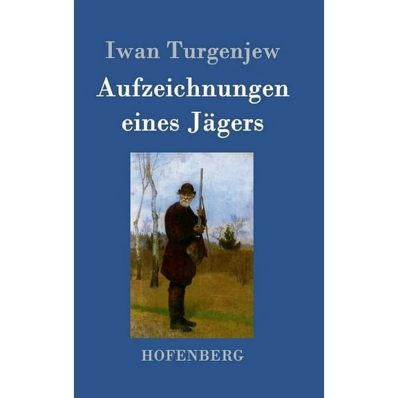 Aufzeichnungen eines Jägers (Hardcover)