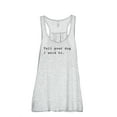 thumbnail image 1 of Tell Your Dog I Said Hi Women's Fashion Sleeveless Flowy Racerback Workout Yoga Tank Top Sport Grey Large, 1 of 3