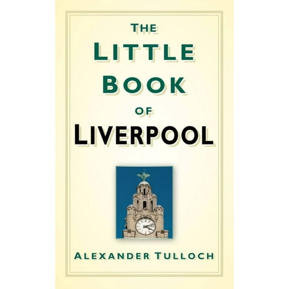 Little Book Of: The Little Book of Liverpool (Hardcover)