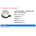 thumbnail image 2 of Front Blower Motor - Compatible with 2009 - 2011 Ford Flex 2010, 2 of 2