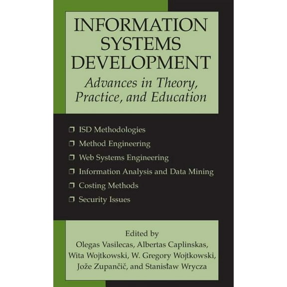 Information Systems Development: Advances in Theory, Practice, and Education, (Hardcover)
