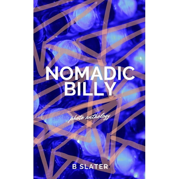 Nomadic Billy (Paperback)