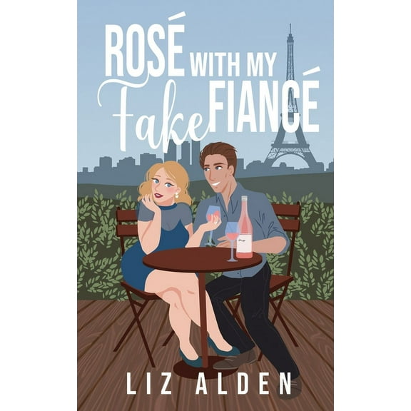 RosÃ© with My Fake FiancÃ©, (Paperback)