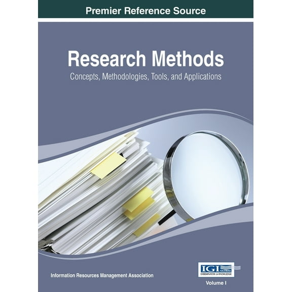 Research Methods: Concepts, Methodologies, Tools, and Applications, Volume 1, (Hardcover)
