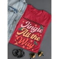 thumbnail image 3 of Jingle All the Way - Holiday Vibes Tee, 3 of 4