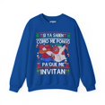 thumbnail image 5 of Si Ya Saben Como Me Pongo Pa Que Me Invitan Ugly Christmas Sweater | Crewneck Comfy Sweatshirt | Funny Latino Christmas Xmas | 4 Colors, 5 of 10
