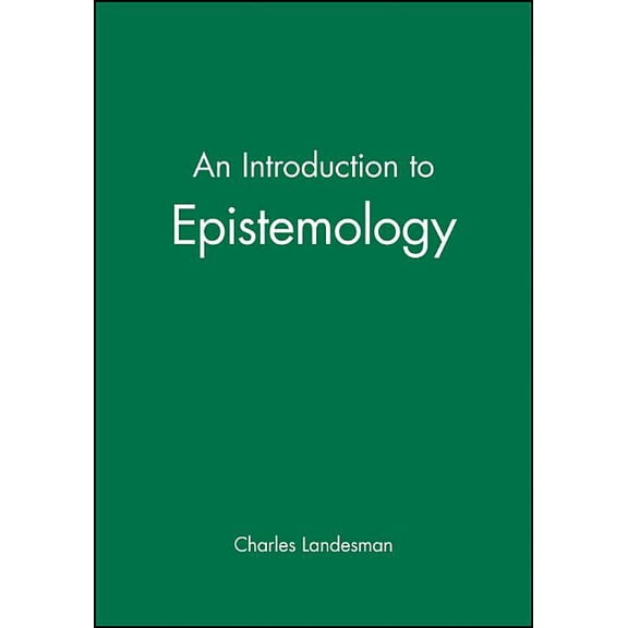 Introducing Philosophy An Introduction to Epistemology, (Hardcover)