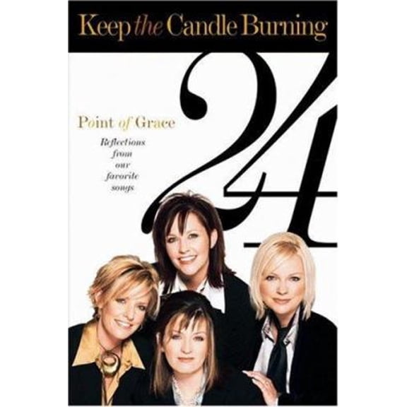 Pre-Owned Keep the Candle Burning: 24 Reflections from Our Favorite Songs (Hardcover) 0446531340 9780446531344