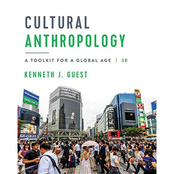 Pre-Owned Cultural Anthropology: A Toolkit for a Global Age (Paperback) 0393420124 9780393420128