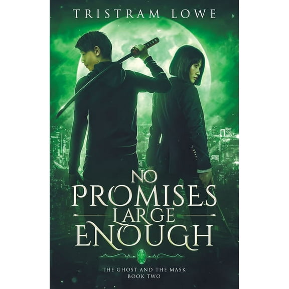 The Ghost and the Mask No Promises Large Enough, Book 2, (Paperback)