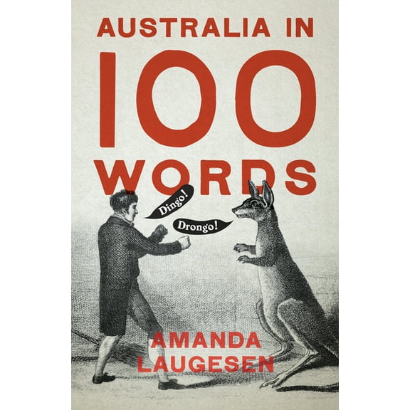 Australia in 100 Words, (Paperback)