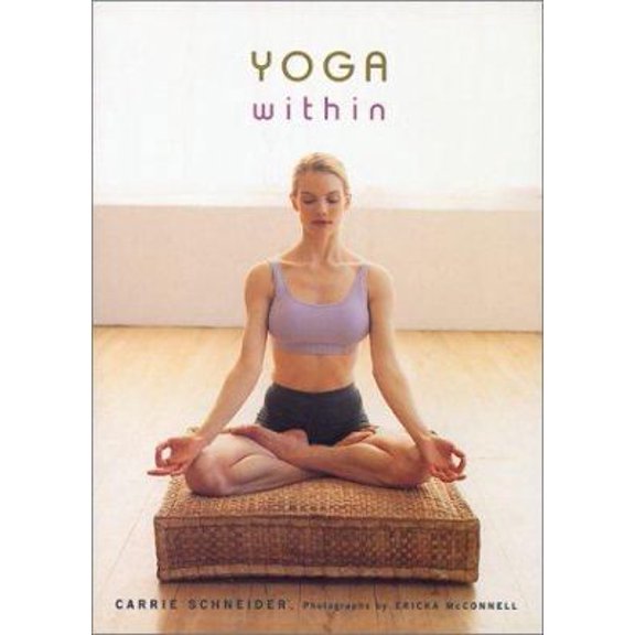 Pre-Owned Yoga Within (Hardcover) 1584791233 9781584791232