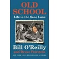 thumbnail image 1 of Pre-Owned Old School: Life in the Sane Lane (Hardcover) 1250135796 9781250135797, 1 of 1
