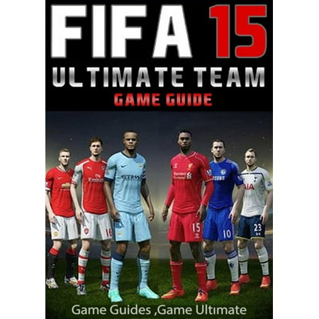 Fifa 15 Ultimate Team: Coins, Tips, Cheats, Download, Game Guides - (Best Way To Make Coins In Fifa 17)
