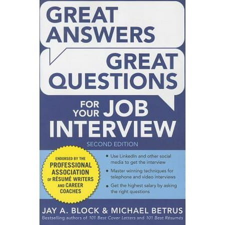 Great Answers, Great Questions for Your Job Interview, 2nd