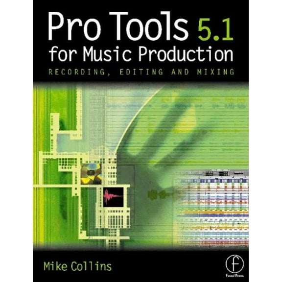 Pre-Owned Pro Tools for Music Production : Recording, Editing and Mixing